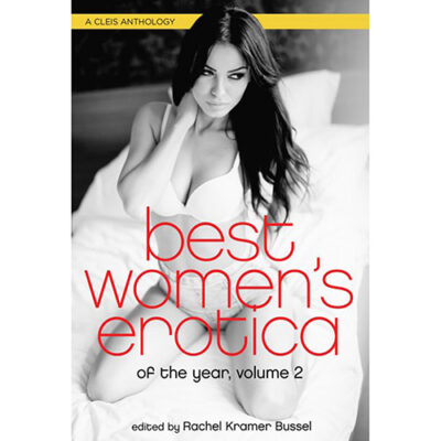 Best Women's Erotica of the Year Volume 2
